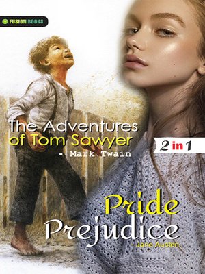 cover image of Pride Prejudice / The Adventures of Tom Sawyer